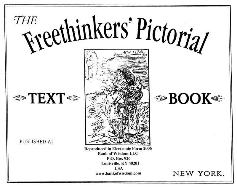 The Freethinkers' Pictorial - Vol. 1 of 2